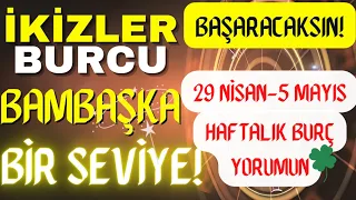 İKİZLER BURCU ♊ BAMBAŞKA BİR SEVİYE! Başaracaksın!  #assyranta 29 Nisan 5 Mayıs Haftası Burç Yorumun