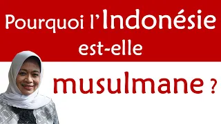 Pourquoi l'Indonésie est-elle musulmane ?