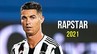 Cristiano Ronaldo 2021 ❯ RAPSTAR | Skills & Goals | HD