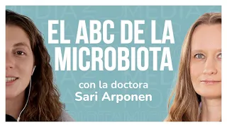 El ABC de la Microbiota - Nutribiótica - Dra. Sari Arponen
