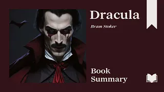 Dracula  | Bram Stoker | Book Summary