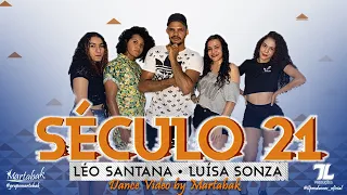 SÉCULO 21 - Léo Santana & Luísa Sonza (Dance Vídeo) | Grupo Martabak