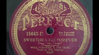 1932 Will Osborne & His Orchestra - "Sweethearts Forever"