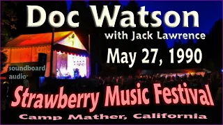 Doc Watson and Jack Lawrence at Strawberry Music Festival Camp Mather 1990 (Hog Ranch Radio FM)