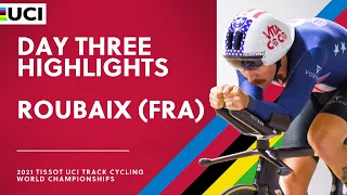 Day Three Highlights | 2021 Tissot UCI Track Cycling World Championships