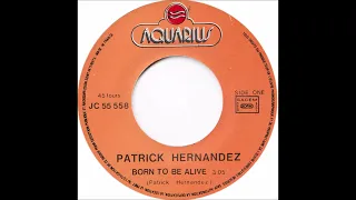 PATRICK HERNANDEZ   Born to be Alive Aussie DJ Remix