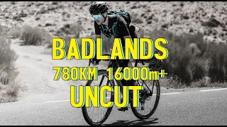 BADLANDS 22 UNCUT - My first ULTRA CYCLING GRAVEL RACE with 780KM and 16000m+