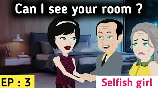 Selfish girl part 3 | Stories in English | Learn English | English animation | Sunshine English