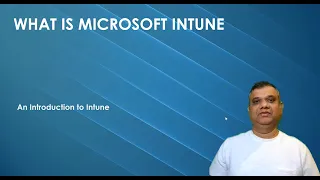 What is Microsoft Intune | An introduction to Intune