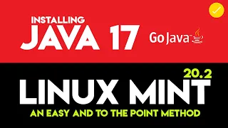 How to Install Java 17 in Linux Mint 20.2 | Installing Java 17 on Linux Mint 20.2 | Java 17 Linux