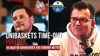 #UniBasketsTimeOut #6 Martin Hornberger und Dominik Meyer