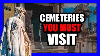 10 Cemeteries in the World Worth Visiting