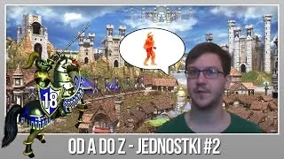 Porównanie jednostek (część 2) | Heroes od A do Z #18