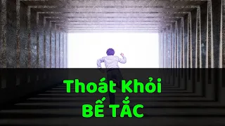 Cách Thoát Khỏi Bế Tắc