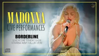 Madonna - Borderline (Live at the 'Tonight Show Starring Jimmy Fallon' 2016)