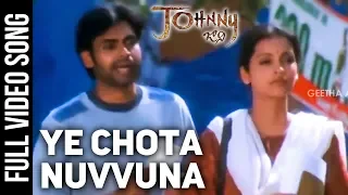 Ye Chota Nuvvuna Full Video Song | Johnny Video Songs | Pawan Kalyan, Renu Desai | Geetha Arts