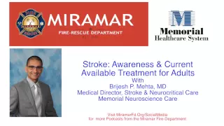 Podcast: Dr. Brijesh P. Mehta talks to Miramar Fire-Department about strokes