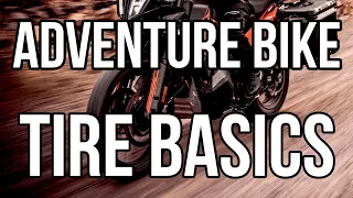 ADVENTURE MOTORCYCLE TIRES 101