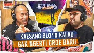 KAESANG BLO*N KALAU GAK NGERTI ORDE BARU | Pandji