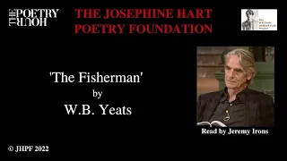 W.B. Yeats: 'The Fisherman' read by Jeremy Irons