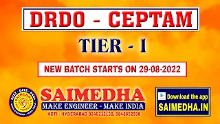 DRDO-TIER-1 NEW BATCH STARTS ON 29/08/22 || APP :SAIMEDHA.IN || SAIMEDHA KOTI HYD