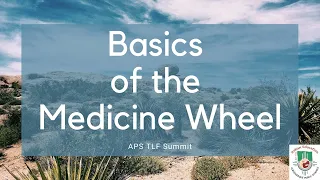 Basics of the Medicine Wheel