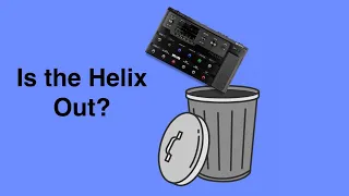 Is the Helix out?