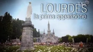 Lourdes, la prima apparizione