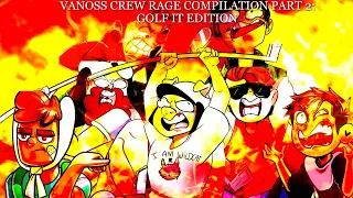 Vanoss Crew Rage Compilation Part 2: Golf It Edition