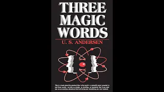 Three Magic Words Key to Power, Peace & Plenty  #summary