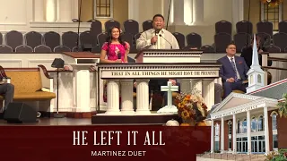 "He Left It All" by The Martinez Duet