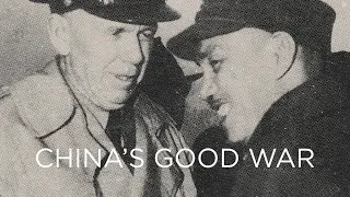 China's Good War: Marshall and Chiang Kai-Shek in Modern China | Rana Mitter