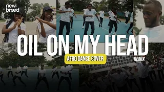 Oil On My Head (Remix) - Eben ft Mercy Chinwo Dance Cover