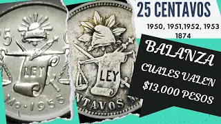 25 centavos balanza, todas las fechas 1950, 1951, 1952, 1953 y anteriores Cuanto valen?