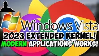 Running Modern Programs on Windows Vista! - Extended Kernel Demo