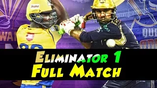 Full Match | Peshawar Zalmi Vs Quetta Gladiators  | Eliminator 1 | 20 March | HBL PSL 2018