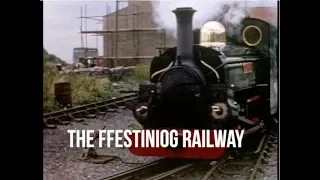 The Ffestiniog Railway in the early 70's