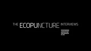 THE ECOPUNCTURE INTERVIEWS (Full)