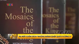 Ra mắt cuốn sách “Những mảnh ghép quân vương II” | VTV4