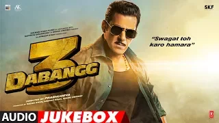 DABANGG 3 Full Album | Salman Khan, Sonakshi Sinha | Sajid -Wajid | Audio Jukebox