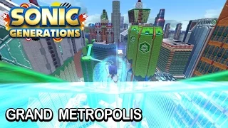 Sonic Generations - Grand Metropolis V1.0.1