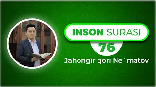 Ta'lim uchun 30 pora | 76 | Inson surasi (سورة الانسان) | Jahongir qori Ne'matov