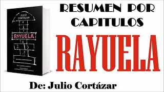 RAYUELA, Por Julio Cortázar. Resumen por Capítulos