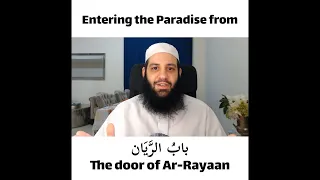 Entering the Paradise from باب الريان the door of At-Rayaan | Abu Bakr Zoud