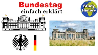 Bundestag einfach erklärt I Wahlen, Arbeitsweise und Aufgaben