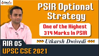 Utkarsh Dwivedi AIR 5 | Learn from Topper, Preparation Strategy for PSIR Optional | UPSC  2022-23