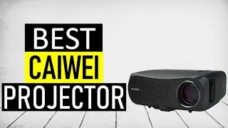 ✅ Top 5 Best Caiwei Projector