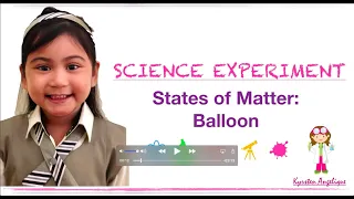 The Balloon Experiment: States of Matter