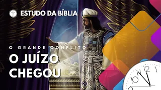 O juízo chegou | O Grande Conflito