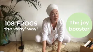 108 frogs the EASY way! | Ultimate Kundalini Yoga Mood Booster | Yogigems